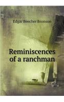 Reminiscences of a Ranchman