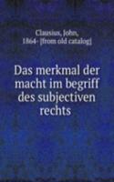 Das merkmal der macht im begriff des subjectiven rechts