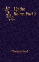 Up the Rhine, Part 2