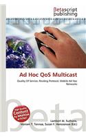 Ad Hoc Qos Multicast: (English)