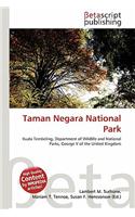 Taman Negara National Park: (English)