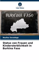 Status von Frauen und Kindersterblichkeit in Burkina Faso