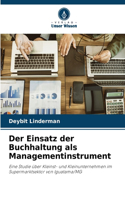 Einsatz der Buchhaltung als Managementinstrument