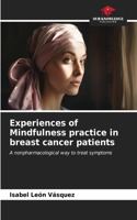 Experiences of Mindfulness practice in breast cancer patients