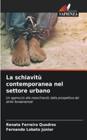 schiavitù contemporanea nel settore urbano