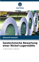Geotechnische Bewertung einer Nickel-Lagerstätte