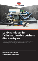 dynamique de l'élimination des déchets électroniques