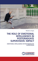 The Role of Emotional Intelligence in Postgraduate Supervision