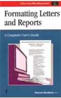  Formatting Letters And Reports (A Computer User S Guide)