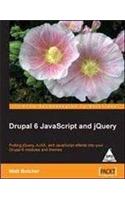 Drupal 6 Javascript & Jquery Putting Jquery, Ajax & Javascript Effects Into Your Drupal 6