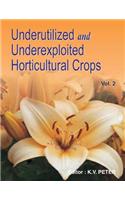 Underutilized and Underexploited Horticultural Crops