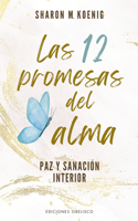 12 Promesas del Alma, Las