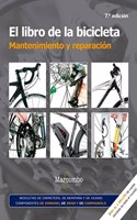 El libro de la bicicleta. Mantenimiento y reparacion