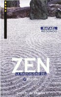 La Radicalidad Del Zen - Fresado