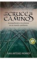 En Un Cruce de Caminos