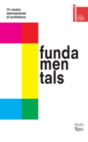 Fundamentals: 14th International Architecture Exhibition
