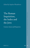 Roman Inquisition, the Index and the Jews