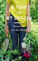 A Year in my Garden