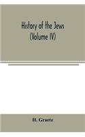 History of the Jews (Volume IV)