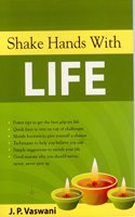 Shake Hands with Life