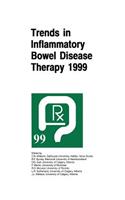 Trends in Inflammatory Bowel Disease Therapy 1999