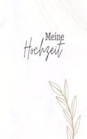 Meine Hochzeit- Hochzeitsgastebuch Premium Hardcover 78 Seiten