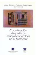 Coordinacion de Politicas Macroeconomicas en el Mercosur