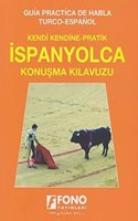 Ispanyolca Konusma Kilavuzu / Kendi Kendine - Pratik