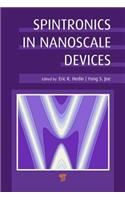 Spintronics in Nanoscale Devices