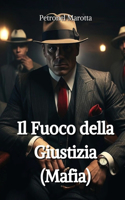 Il Fuoco della Giustizia (Mafia)