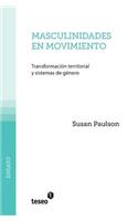 Masculinidades en movimiento