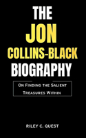 The Jon Collins-Black Biography
