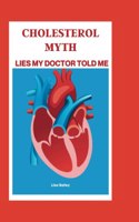 Cholesterol Myth
