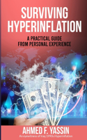 Surviving Hyperinflation