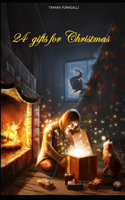 24 gifts for Christmas