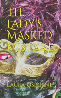 Lady's Masked Mistake