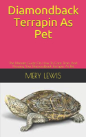 Diamondback Terrapin As Pet