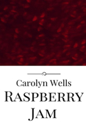 Raspberry Jam Illustrated