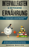 Intervallfasten & ketogene Ernährung