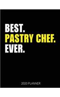 Best Pastry Chef Ever 2020 Planner