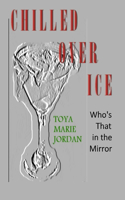 Chilled Over Ice