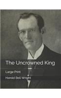 The Uncrowned King