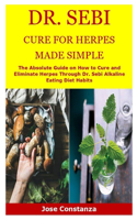 Dr. Sebi Cure for Herpes Made Simple