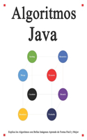 Algoritmos Java: Explica los algoritmos con bellas imágenes Aprende de forma fácil y mejor
