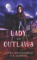 Lady of Outlaws