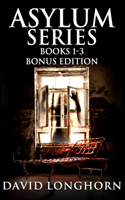 Asylum Series Books 1 - 3 Bonus Edition