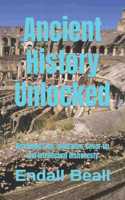 Ancient History Unlocked: Academic Lies, Ignorance, Cover-up and Intellectual Dishonesty(Into the Hinterlands)