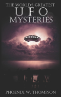 World's Greatest UFO Mysteries