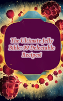 Ultimate Jelly Bible