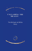 Unleashing the Dragon